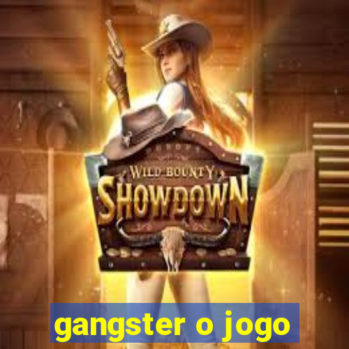 gangster o jogo